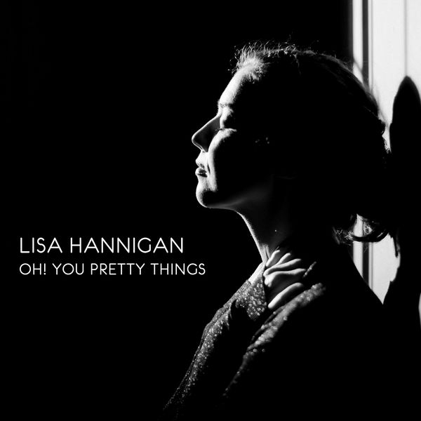 Lisa Hannigan|Oh! You Pretty Things Lisa Hannigan|Oh! You Pretty Things