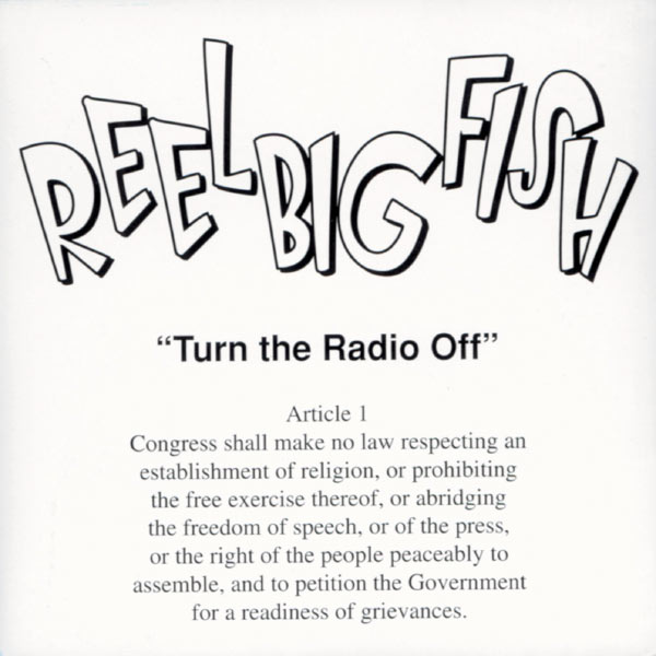 Reel Big Fish|Turn The Radio Off Reel Big Fish|Turn The Radio Off