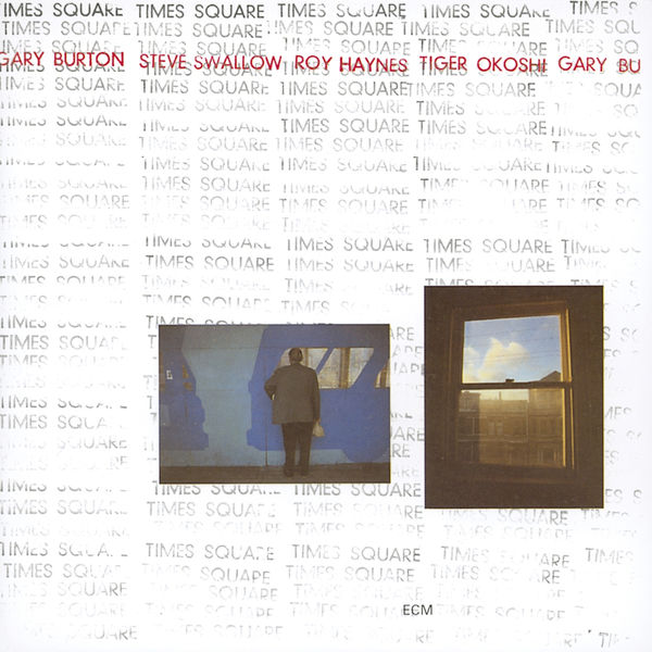 Gary Burton - Times Square Gary Burton - Times Square