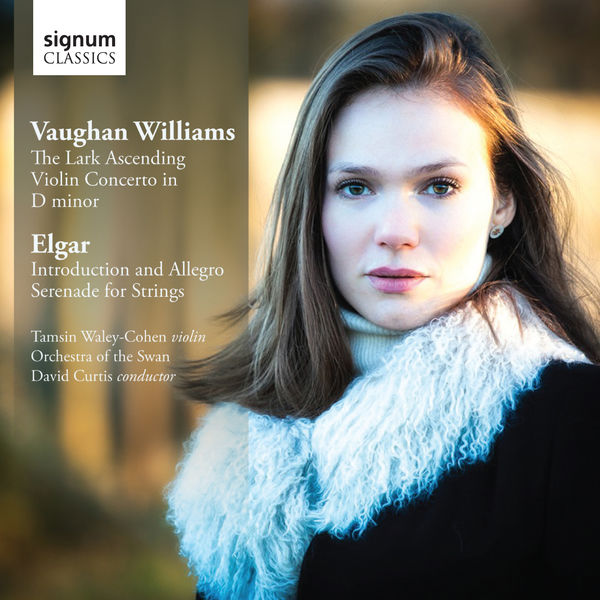 Tamsin Waley-Cohen|Vaughan Williams: The Lark Ascending, Violin Concerto in D Minor - Elgar: Introduction & Allegro, Serenade for Strings