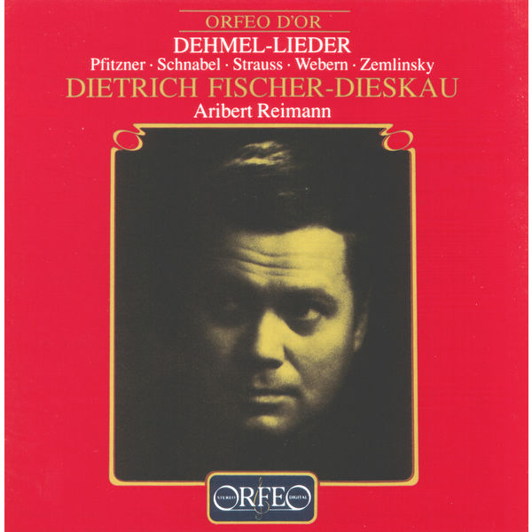 Dietrich Fischer-Dieskau - Lieder nach Texten von Richard Dehmel Dietrich Fischer-Dieskau - Lieder nach Texten von Richard Dehmel
