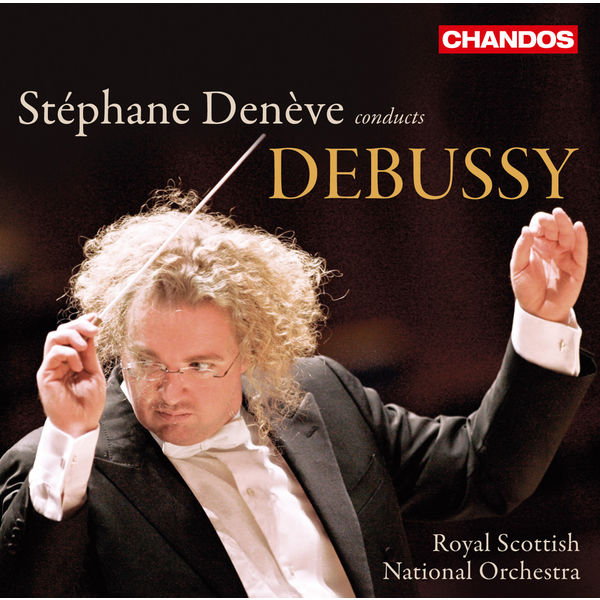 Stéphane Denève - Stéphane Denève Conducts Debussy Stéphane Denève - Stéphane Denève Conducts Debussy