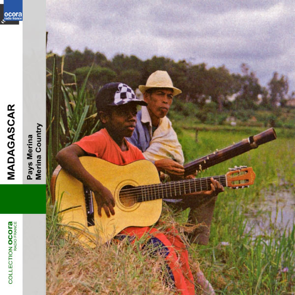 Various Interprets - Madagascar : Pays Merina Various Interprets - Madagascar : Pays Merina