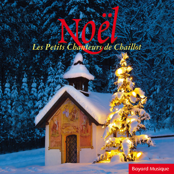 Les Petits Chanteurs de Chaillot|Noël: Les Petits Chanteurs de Chaillot