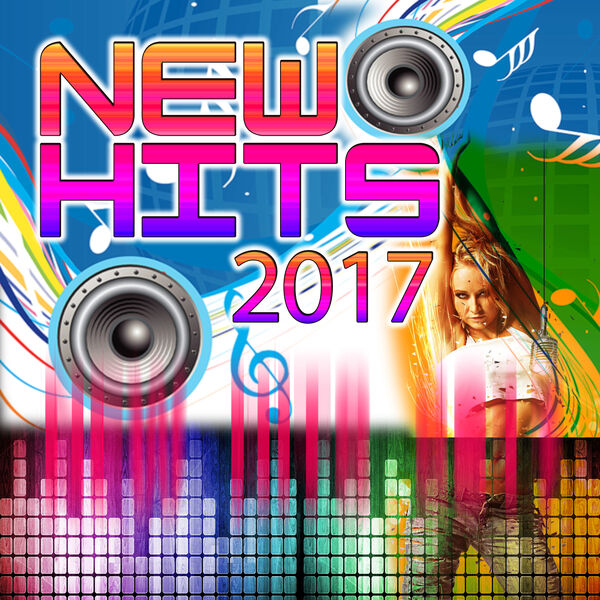 Various Artists - New Hits 2017 Various Artists - New Hits 2017