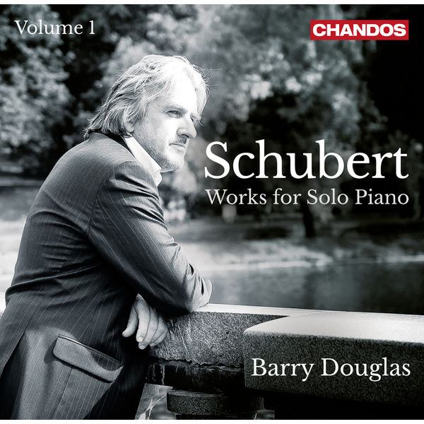 Barry Douglas - Schubert: Works for Solo Piano, Vol. 1 Barry Douglas - Schubert: Works for Solo Piano, Vol. 1