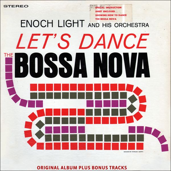 Enoch Light And His Orchestra|Let's Dance the Bossa NovaOriginal Bossa Nova Album Plus Bonus Tracks Enoch Light And His Orchestra|Let's Dance the Bossa NovaOriginal Bossa Nova Album Plus Bonus Tracks