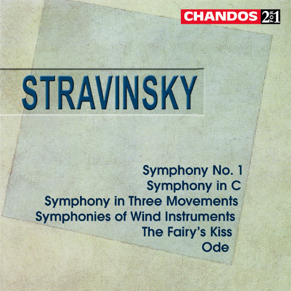 Various Interprets|Stravinski: 3 Symphonies, Ode, Le baiser de la fée Various Interprets|Stravinski: 3 Symphonies, Ode, Le baiser de la fée