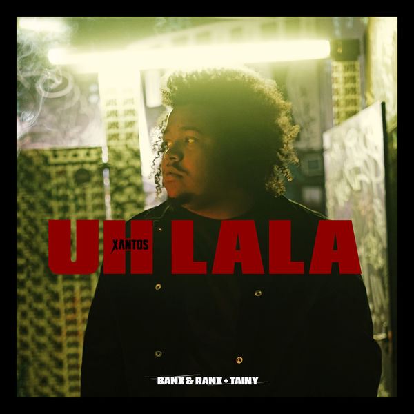 Xantos|Uh La La Xantos|Uh La La