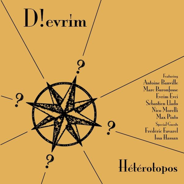 D!evrim - Hétérotopos D!evrim - Hétérotopos