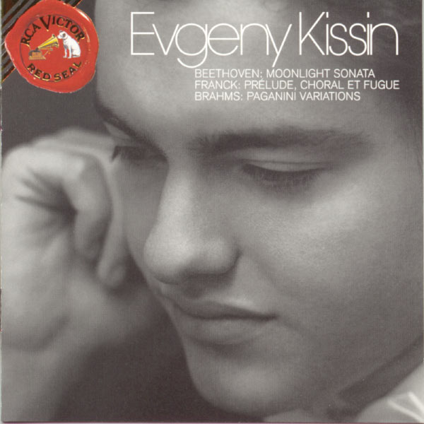 Evgeny Kissin - Evgeny Kissin Plays Beethoven, Brahms and Franck Evgeny Kissin - Evgeny Kissin Plays Beethoven, Brahms and Franck