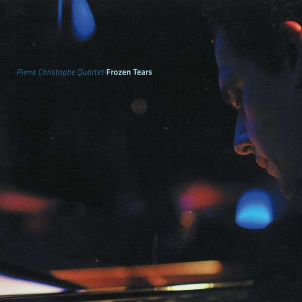 Pierre Christophe|Frozen Tears Pierre Christophe|Frozen Tears