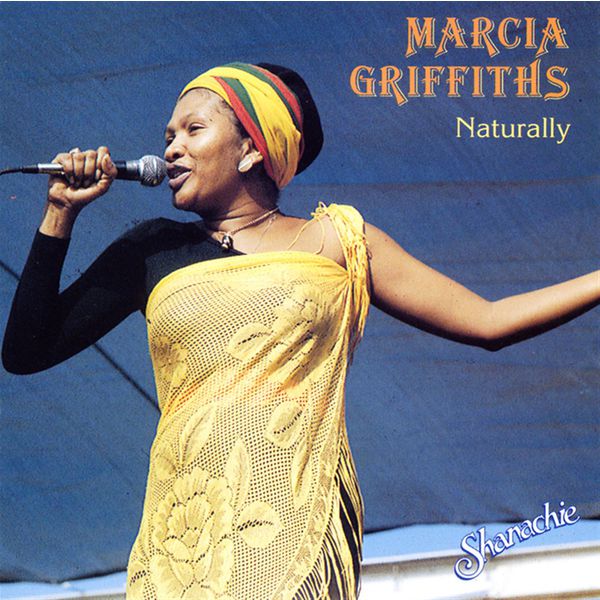Marcia Griffiths - Naturally Marcia Griffiths - Naturally