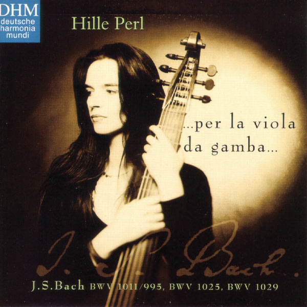 Hille Perl - ...per la viola da gamba... Hille Perl - ...per la viola da gamba...