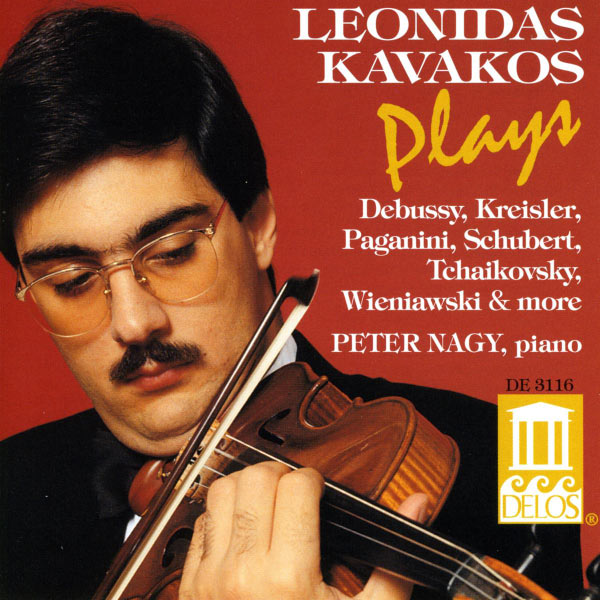 Leonidas Kavakos|Violin Recital: Kavakos, Leonidas - KROLL, W. / BAZZINI, A. / KREISLER, F. / TCHAIKOVSKY, P. / SCHUBERT, F. / PAGANINI, N. / DEBUSSY, C. (William Kroll - Antonio Bazzini - Fritz Kreisler)