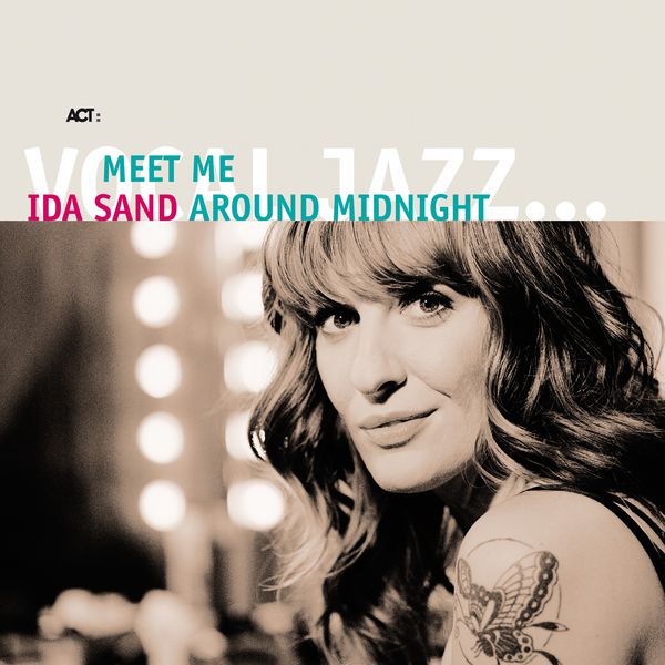 Ida Sand - Meet Me Around Midnight Ida Sand - Meet Me Around Midnight