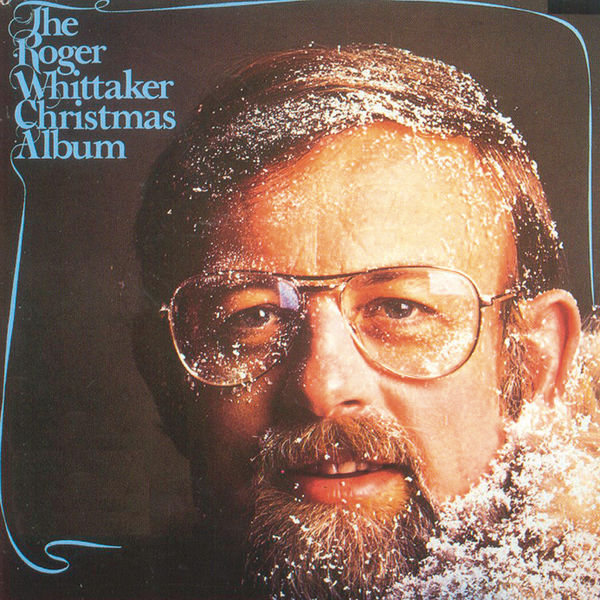 Roger Whittaker|The Roger Whittaker Christmas Album