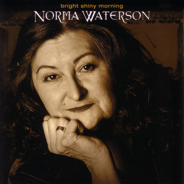 Norma Waterson - Bright Shiny Morning Norma Waterson - Bright Shiny Morning