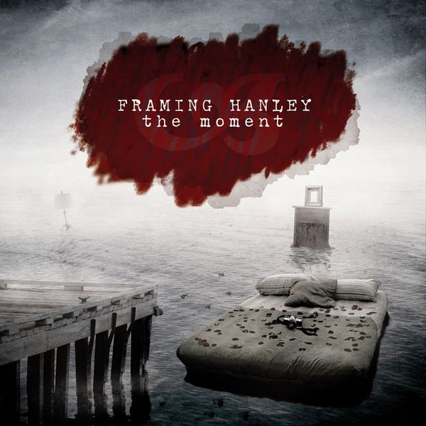 Framing Hanley - The Moment (Digital Deluxe) Framing Hanley - The Moment (Digital Deluxe)