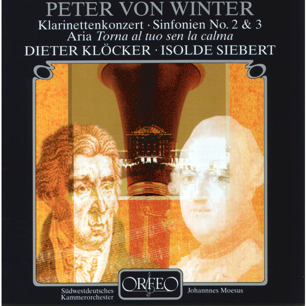 Südwestdeutsches Kammerorchester Pforzheim|Peter Von Winter: Clarinet Concerto in E-Flat Major, Symphonies Nos. 2 & 3 & Aria