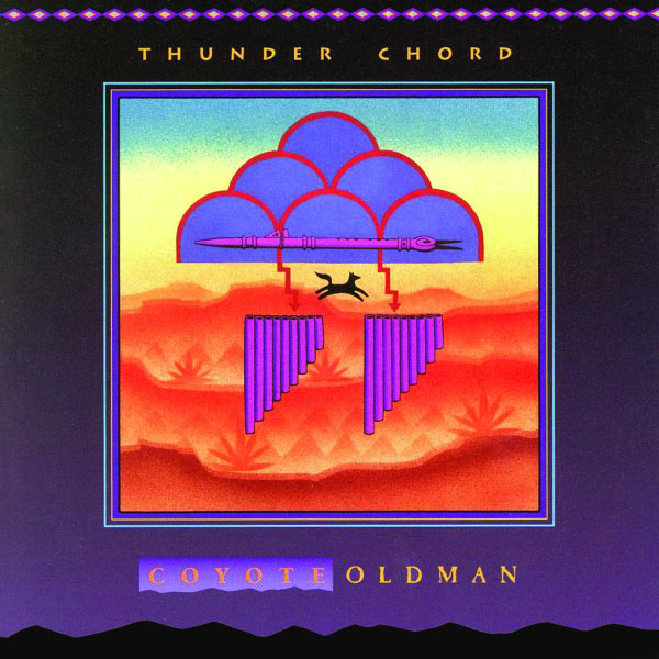 Coyote Oldman - Thunder Chord Coyote Oldman - Thunder Chord