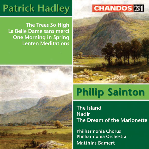 Matthias Bamert - Sainton & Hadley: Orchestral and Choral Works Matthias Bamert - Sainton & Hadley: Orchestral and Choral Works