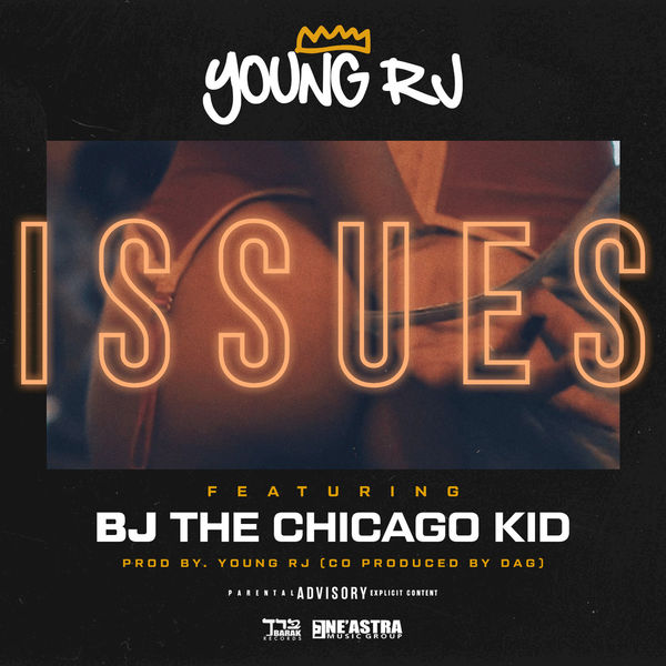 BJ The Chicago Kid - Issues BJ The Chicago Kid - Issues