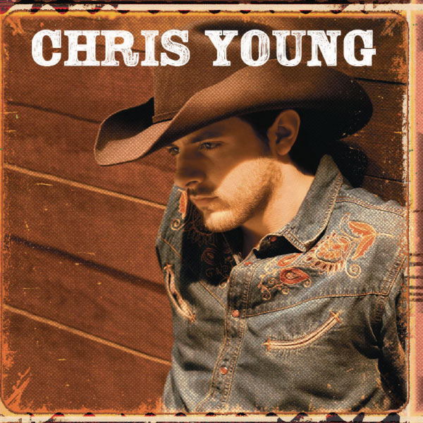Chris Young - Chris Young Chris Young - Chris Young