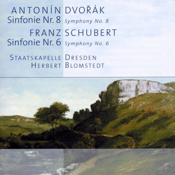 Herbert Blomstedt|Dvorak, A.: Symphony No. 8 / SCHUBERT, F.: Symphony No. 6 (Dresden Staatskapelle, Blomstedt)