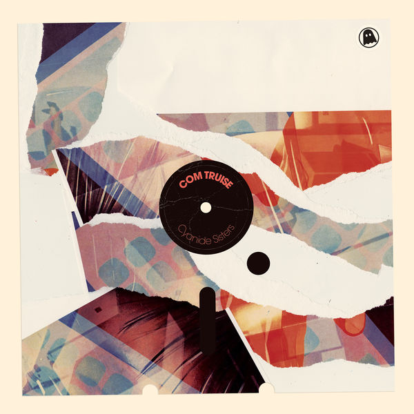 Com Truise - Cyanide Sisters EP Com Truise - Cyanide Sisters EP