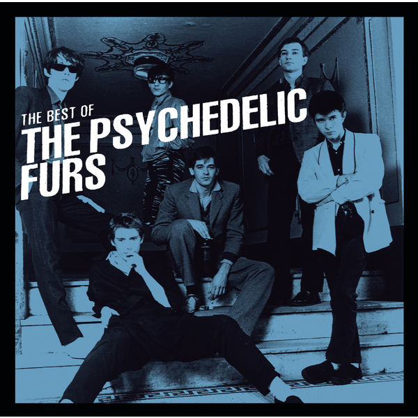 The Psychedelic Furs - The Best Of The Psychedelic Furs - The Best Of