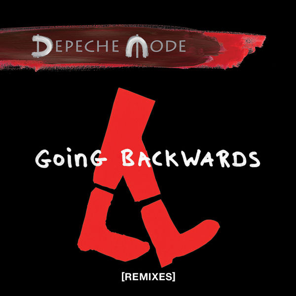 Depeche Mode|Going Backwards (Remixes)