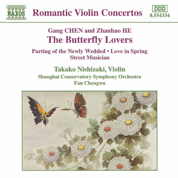 Takako Nishizaki|Chen, He, Yan, Zhu & Zhang: Romantic Violin Concertos Takako Nishizaki|Chen, He, Yan, Zhu & Zhang: Romantic Violin Concertos
