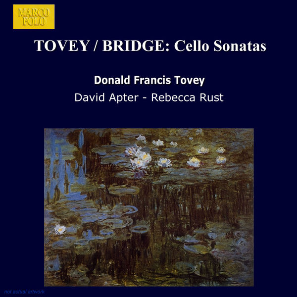 David Apter|TOVEY / BRIDGE: Cello Sonatas