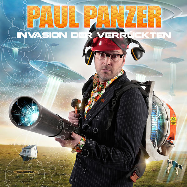 Paul Panzer|Invasion der Verrückten