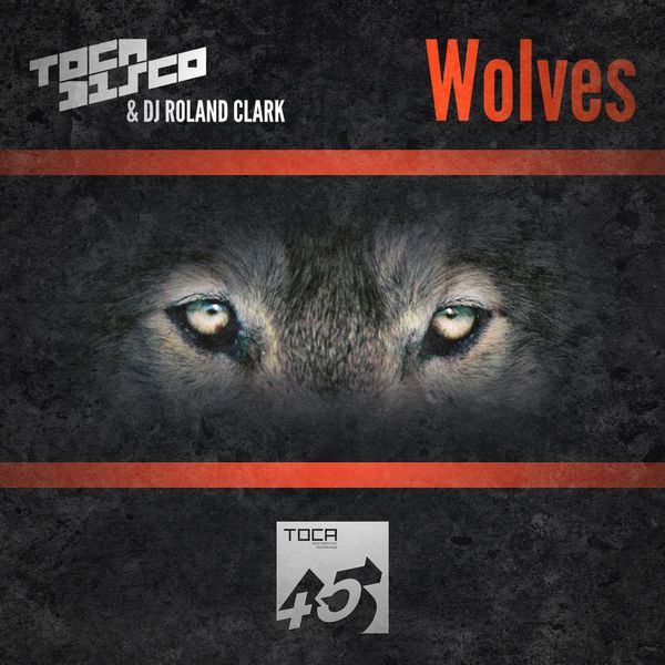 Tocadisco|Wolves EP Tocadisco|Wolves EP