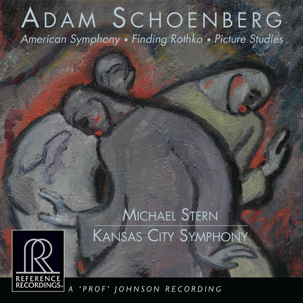 Kansas City Symphony|Adam Schoenberg: American Symphony, Finding Rothko & Picture Studies