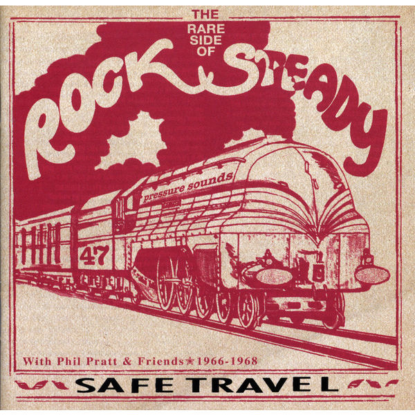 Various Artists - Safe Travel With Phil Pratt & Friends 1966-68 Various Artists - Safe Travel With Phil Pratt & Friends 1966-68