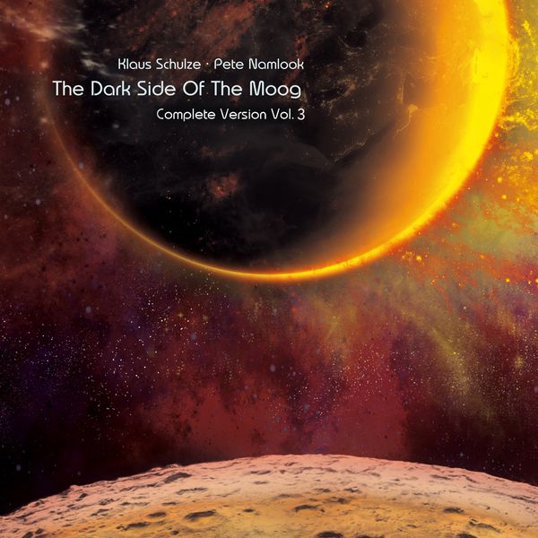 Klaus Schulze - The Dark Side of the Moog (Complete Version, Vol. 3) Klaus Schulze - The Dark Side of the Moog (Complete Version, Vol. 3)