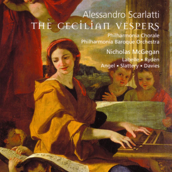Nicholas McGegan - Scarlatti: The Cecilian Vespers Nicholas McGegan - Scarlatti: The Cecilian Vespers