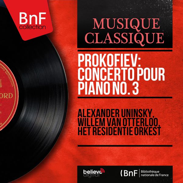 Alexander Uninsky|Prokofiev: Concerto pour piano No. 3 (Mono Version)