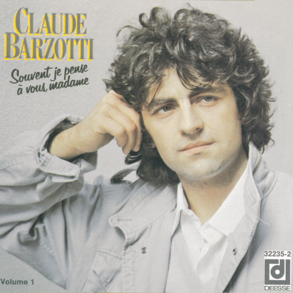 Claude Barzotti|Souvent Je Pense A Vous Madame