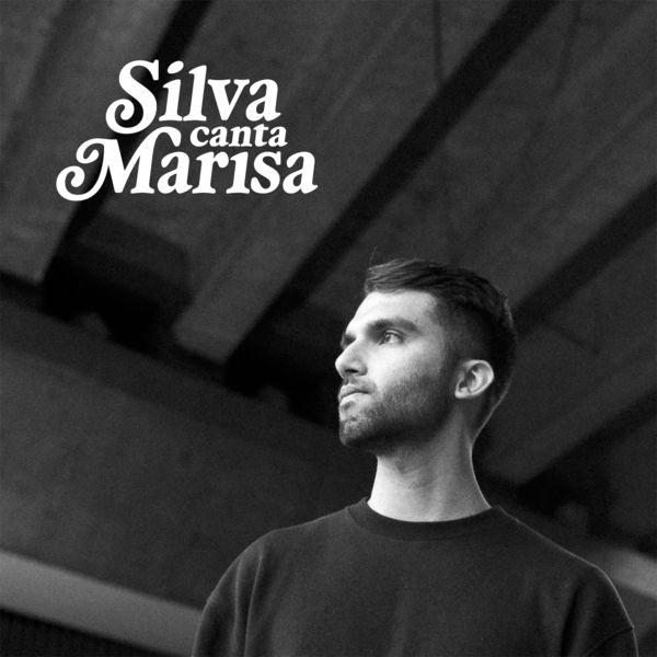 Silva - Silva Canta Marisa Silva - Silva Canta Marisa