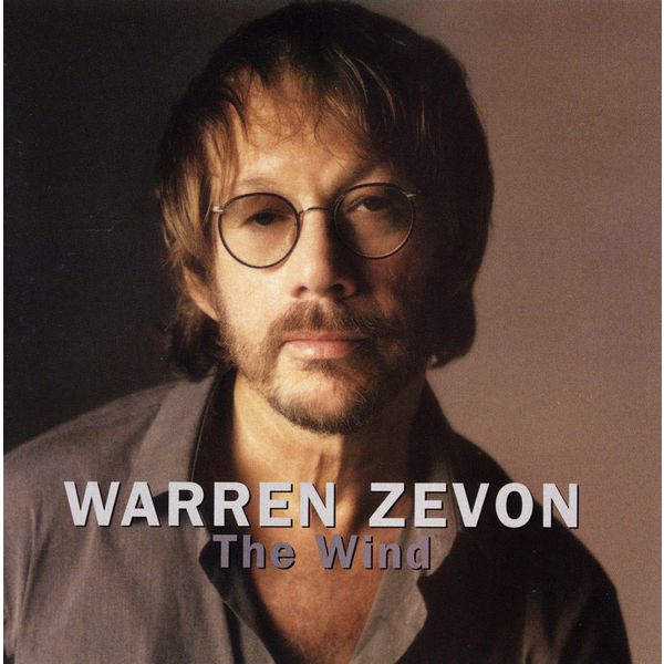 Warren Zevon - The Wind Warren Zevon - The Wind