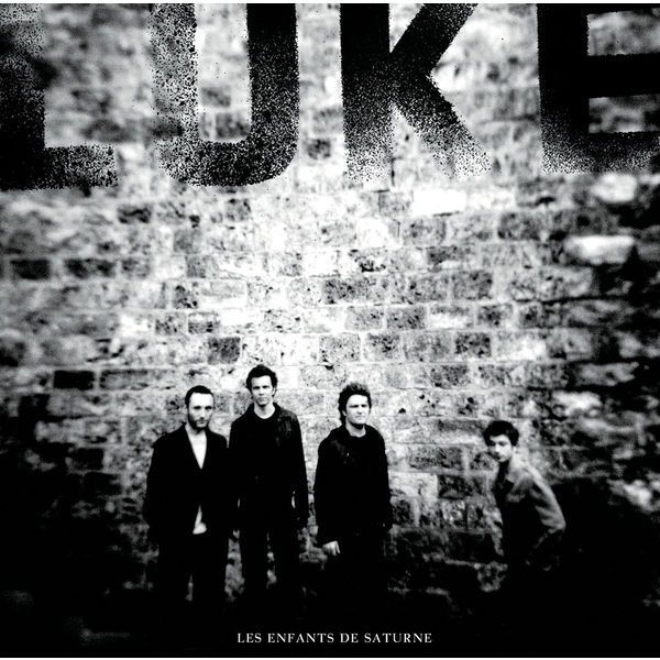 Luke - Les Enfants de Saturne Luke - Les Enfants de Saturne