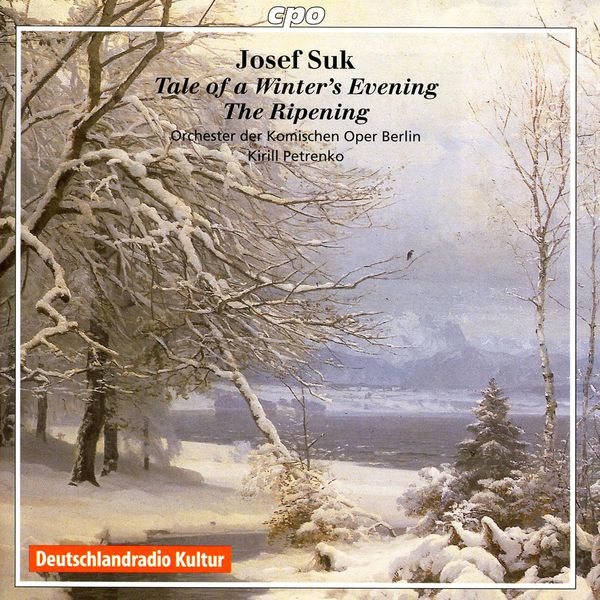 Kirill Petrenko|Suk, J.: Ripening / Tale of Winter's Evening