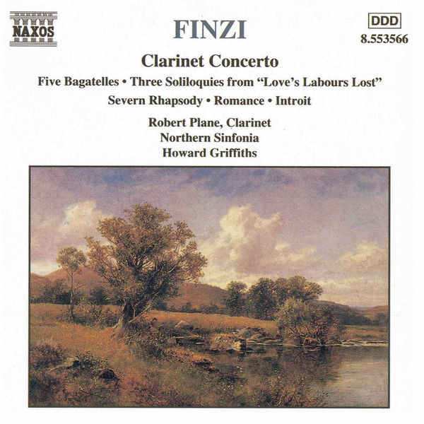 Robert Plane|FINZI: Clarinet Concerto / Five Bagatelles / Three Soliloquies / Romance