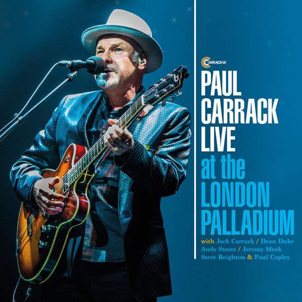 Paul Carrack - Paul Carrack Live at the London Palladium Paul Carrack - Paul Carrack Live at the London Palladium