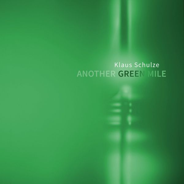Klaus Schulze - Another Green Mile Klaus Schulze - Another Green Mile