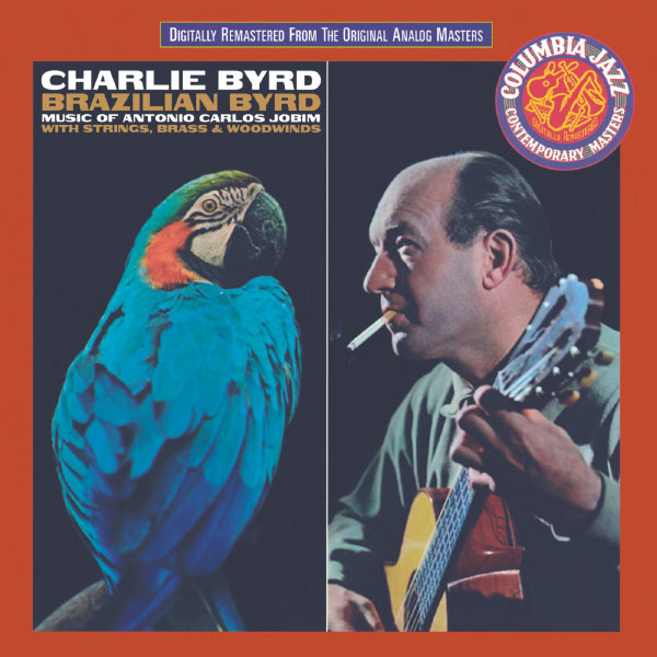 Charlie Byrd|Brazilian Byrd Charlie Byrd|Brazilian Byrd
